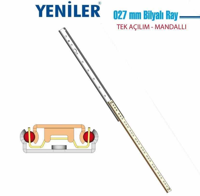 Yeniler 27mm 40cm İnce Bilyalı Ray Tek Açılım MANDALLI